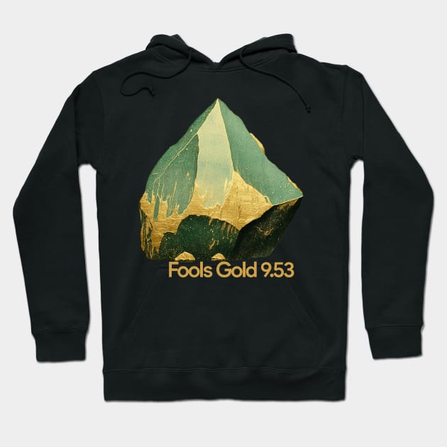 Fools Gold   • •  Original 90s Style Design Hoodie by unknown_pleasures